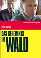 Das Geheimnis im Wald