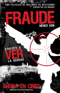 Fraude: México 2006 (2007)