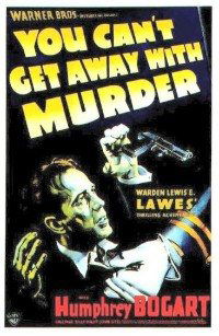 You Can't Get Away with Murder (1939)