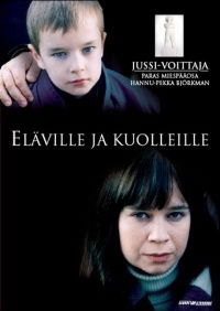 Eläville ja kuolleille (2005)