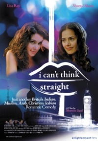 I Can't Think Straight (2008)