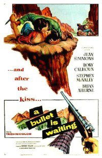 A Bullet Is Waiting (1954)