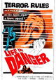 Life in Danger
