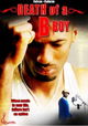 Death of a B Boy