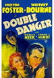 Double Danger
