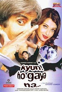 Kyun! Ho Gaya Na... (2004)