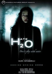 H2Odio (2006)