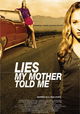Lies My Mother Told Me