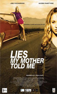 Lies My Mother Told Me (2005)