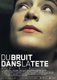Du bruit dans la tête (2008)