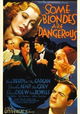 Some Blondes Are Dangerous