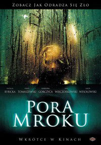 Pora mroku (2008)