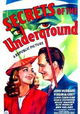 Secrets of the Underground