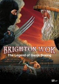Brighton Wok: The Legend of Ganja Boxing (2008)
