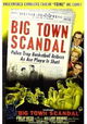 Big Town Scandal