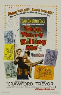 Stop, You're Killing Me (1952)