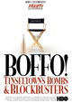 Boffo! Tinseltown's Bombs and Blockbusters