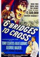 Six Bridges to Cross