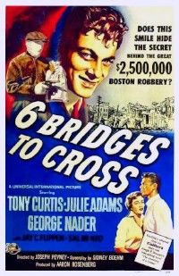 Six Bridges to Cross (1955)