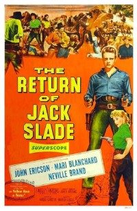 The Return of Jack Slade