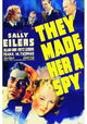 They Made Her a Spy