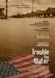 Trouble the Water