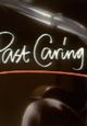 Past Caring