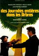 Des journées entières dans les arbres