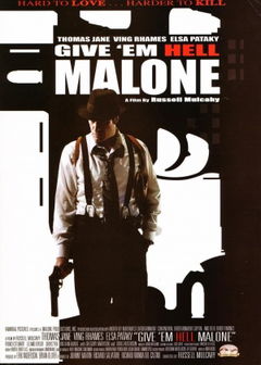 Give 'em Hell Malone (2009)