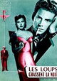 Les loups chassent la nuit