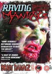 Raving Maniacs (2005)