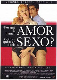 ¿Por qué lo llaman amor cuando quieren decir sexo?