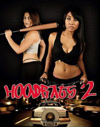 Hoodrats 2: Hoodrat Warriors (2008)