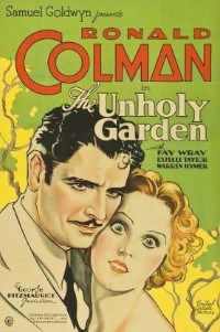 The Unholy Garden (1931)