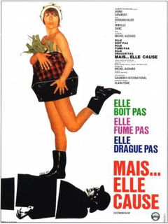 Elle boit pas, elle fume pas, elle drague pas, mais... elle cause! (1970)