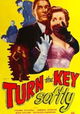 Turn the Key Softly