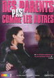 Des parents pas comme les autres