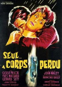 Seul... à corps perdu