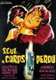 Seul... à corps perdu