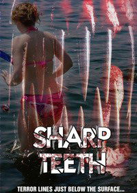 Sharp Teeth (2006)