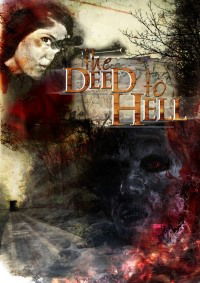 The Deed to Hell (2008)