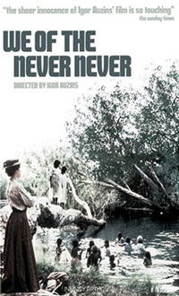 We of the Never Never (1982)