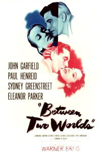 Between Two Worlds (1944)