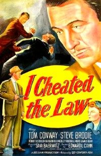 I Cheated the Law (1949)
