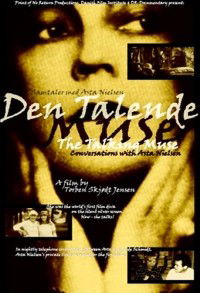 Den talende muse - samtaler med Asta Nielsen (2003)