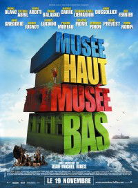 Musée haut, musée bas (2008)