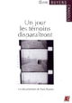 Un jour les témoins disparaitront