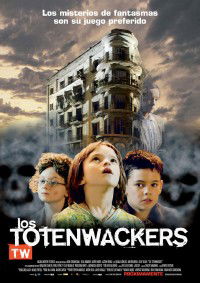 Los Totenwackers (2007)
