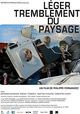 Léger tremblement du paysage