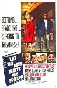 Let No Man Write My Epitaph (1960)